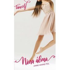 Táncolj! 1. - Nina álma  -  Londoni Készleten